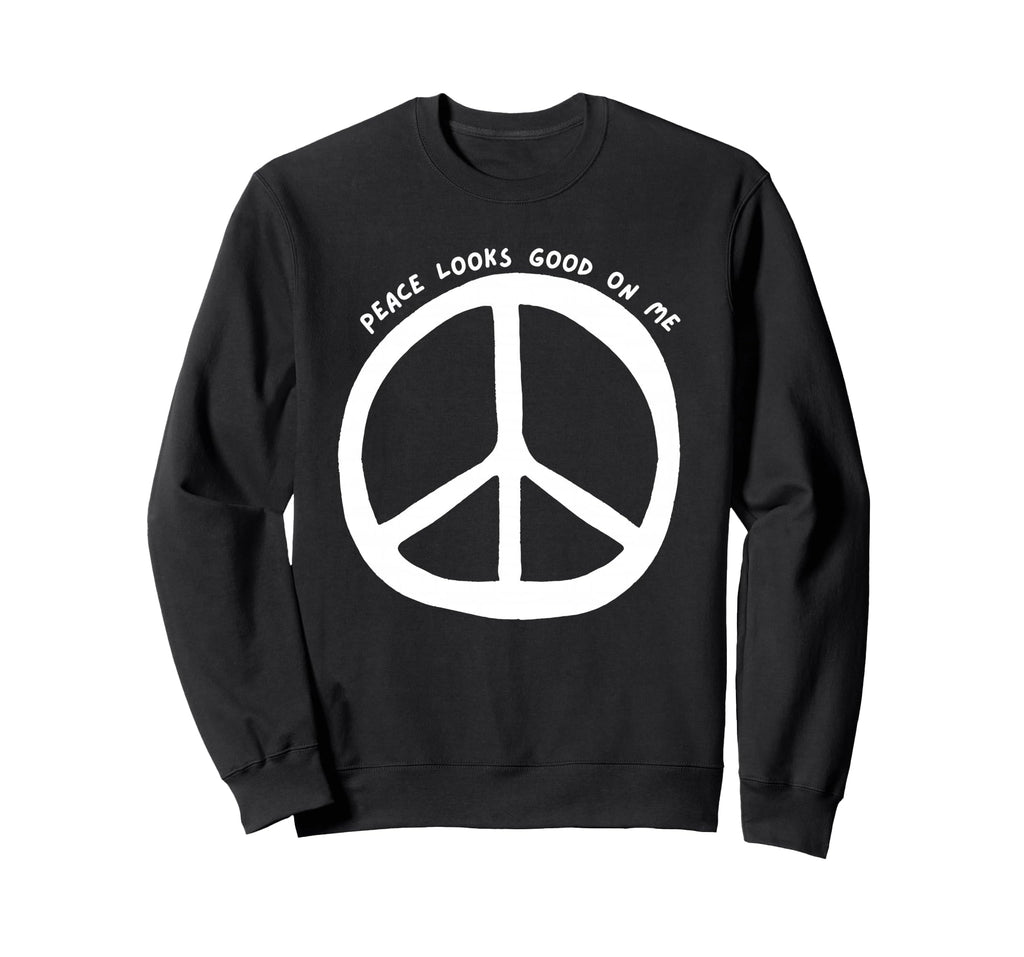Peace Looks Good Me Boho Peace Sign Sweatshirt - Trendy Graphic for Adults - T-Shirt, Sweatshirt, Hoodie