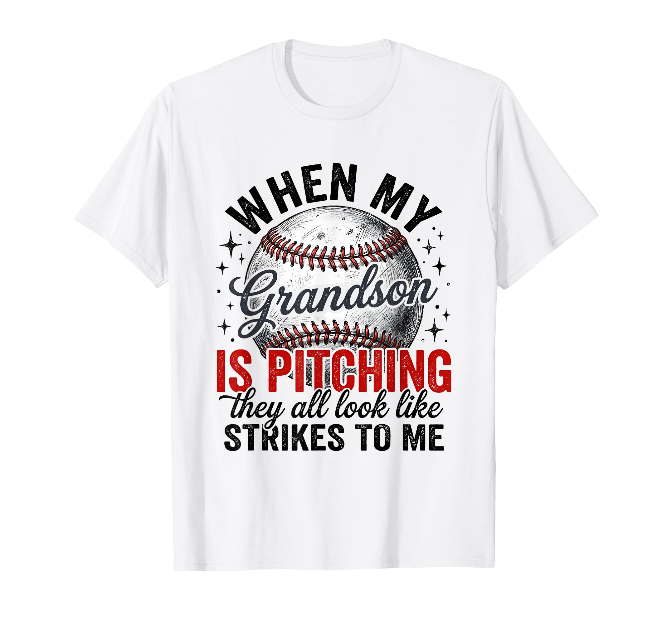 When My Grandson Is Pitching Baseball T-Shirt - Custom Art Print Men Women - T-Shirt, Sweatshirt, Hoodie