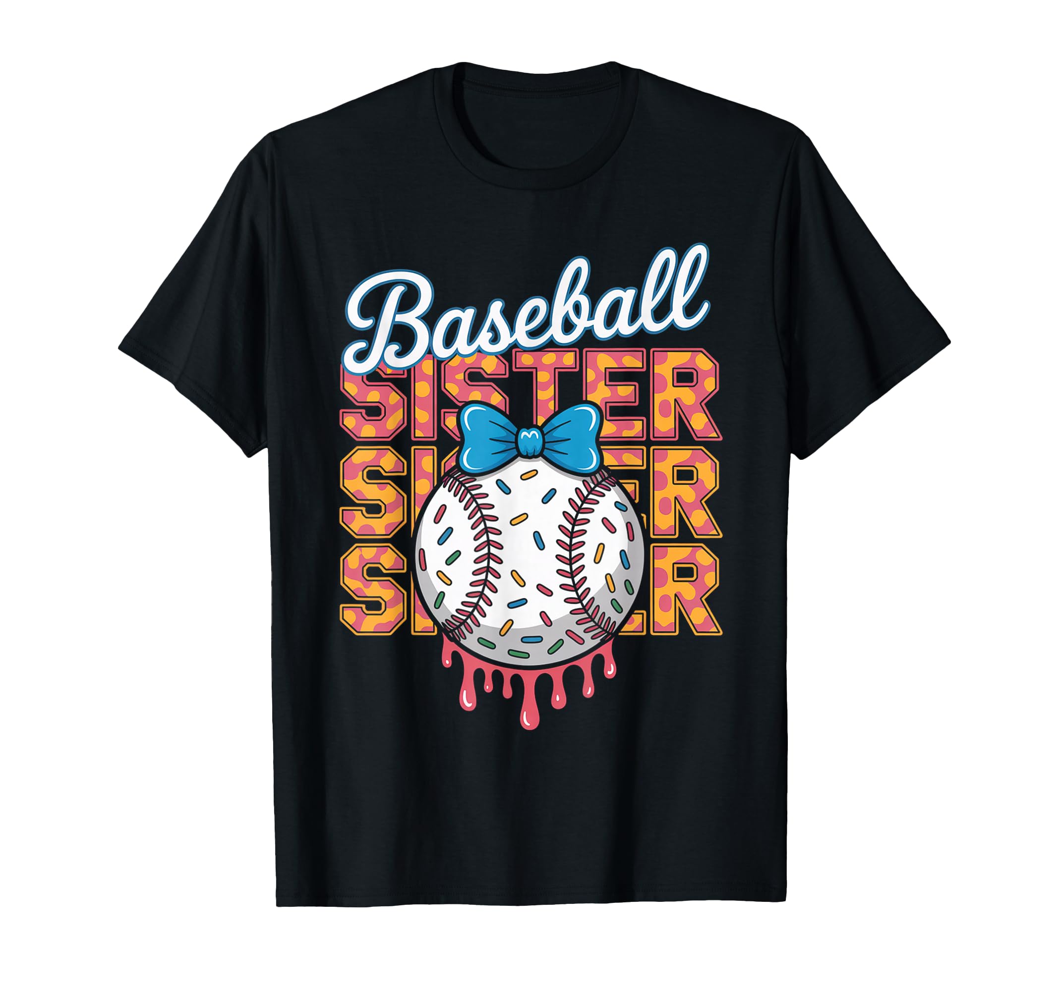 Baseball Sister Coquette Bow Biggest Fan T-Shirt - Novelty Apparel Unisex - T-Shirt, Sweatshirt, Hoodie