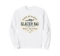 Glacier Bay National Park Sweatshirt - Aesthetic Graphic Men Women - T-Shirt, Sweatshirt, Hoodie