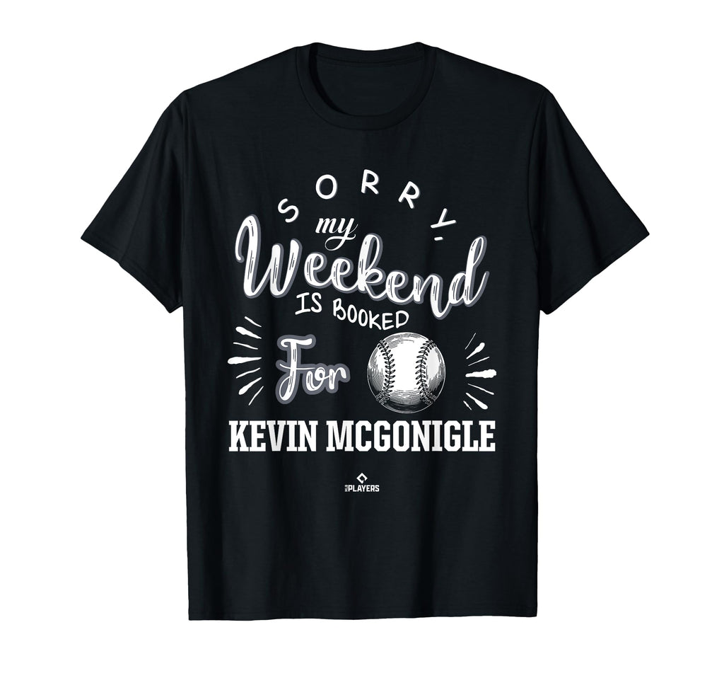 Weekend Booked Kevin Mcgonigle T-Shirt - Fun Novelty Design Unisex - T-Shirt, Sweatshirt, Hoodie