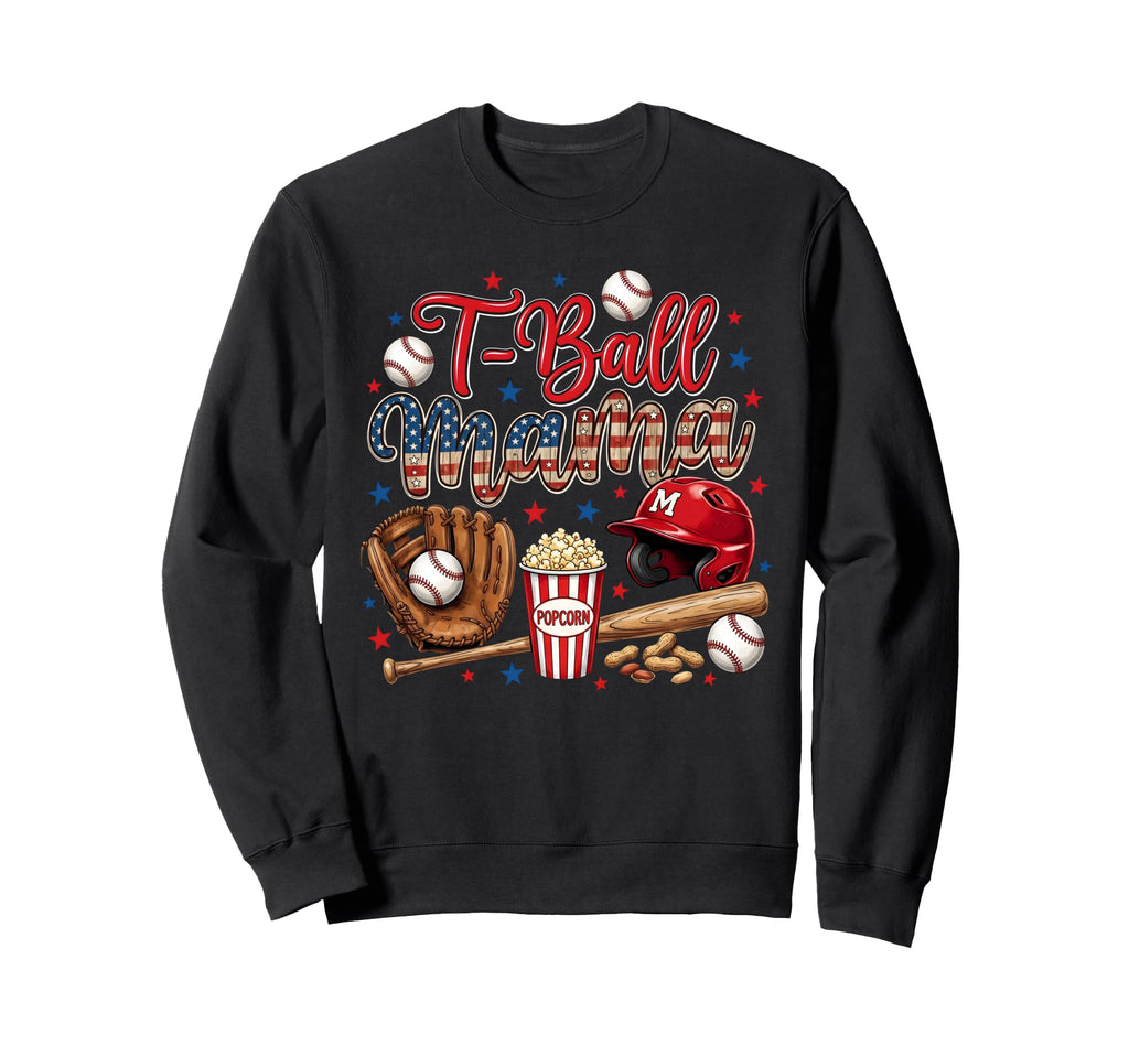 Tball Mama Funny Baseball Mom Sweatshirt - Streetwear Style Men Women - T-Shirt, Sweatshirt, Hoodie