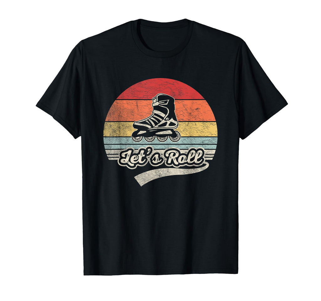 Lets Roll Roller Skating Inline T-Shirt - Casual Everyday Wear for Adults - T-Shirt, Sweatshirt, Hoodie