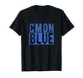 Cmon Come Blue Umpire Baseball Fan Lover T-Shirt - Unique Graphic Unisex - T-Shirt, Sweatshirt, Hoodie