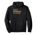 Easily Distracted Tattoos Distressed Hoodie - Unique Graphic for Adults - T-Shirt, Sweatshirt, Hoodie