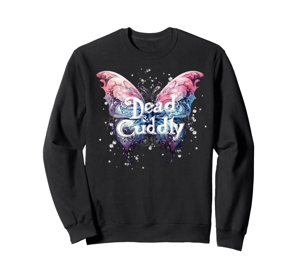 Dead And Cuddly Gothic Alt Grunge Hip Sweatshirt - Novelty Apparel Unisex - T-Shirt, Sweatshirt, Hoodie