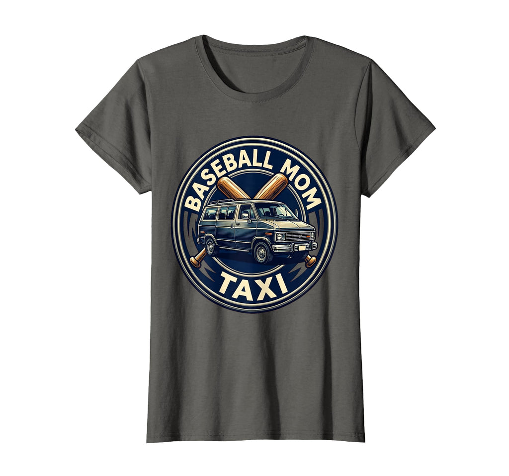 Baseball Mom Taxi Funny Sports Mom T-Shirt - Fun Novelty Design Unisex - T-Shirt, Sweatshirt, Hoodie