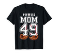 Proud Mom Baseball Player Number 49 T-Shirt - Unique Graphic for Adults - T-Shirt, Sweatshirt, Hoodie