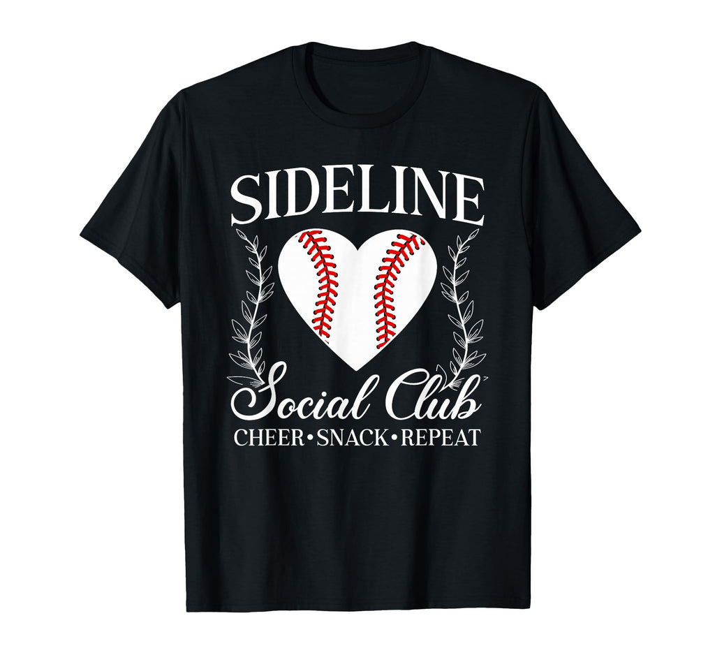 Sideline Social Club Baseball Mom T-Shirt - Casual Everyday Wear Unisex - T-Shirt, Sweatshirt, Hoodie
