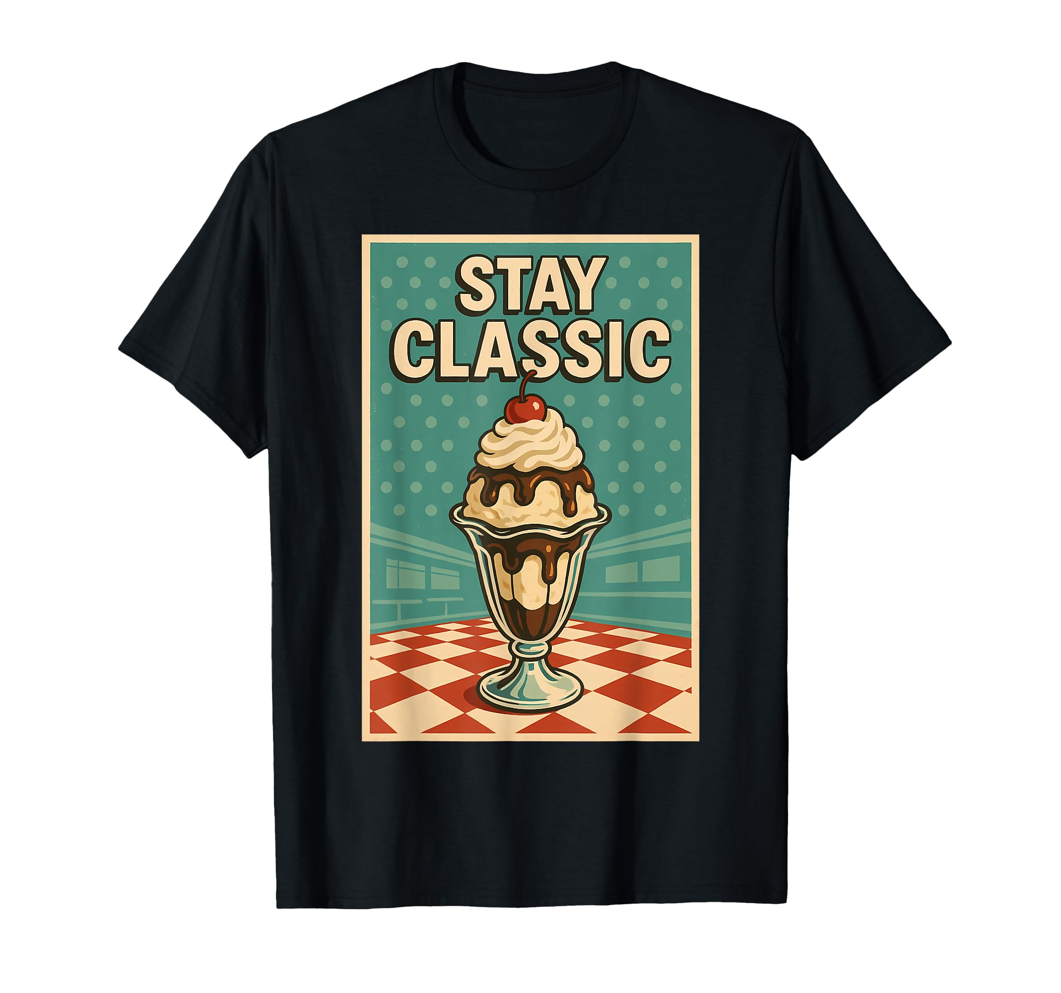 Stay Ice Cream Sundae T-Shirt - Graphic Print Unisex - T-Shirt, Sweatshirt, Hoodie