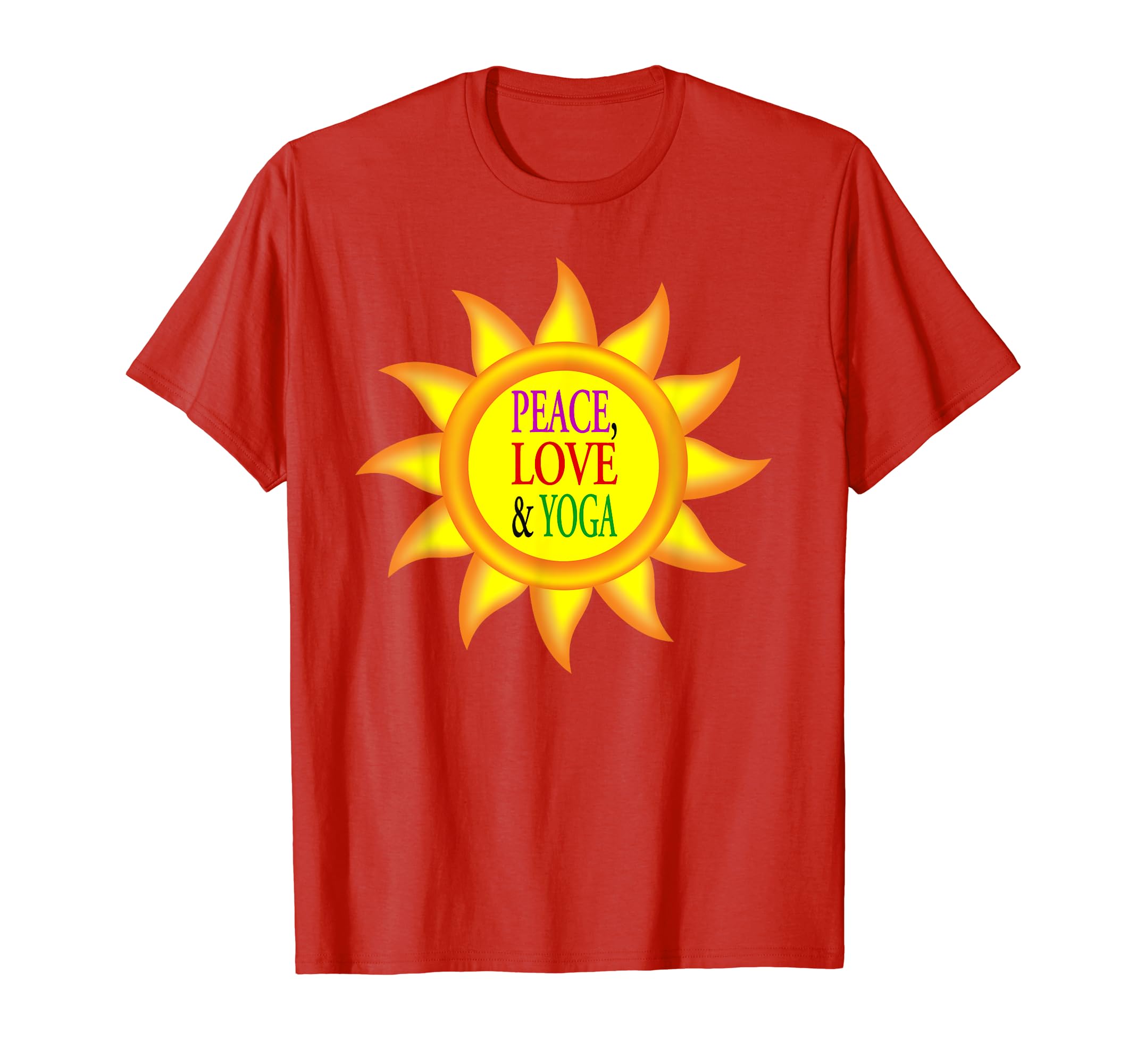 Peace Love Yoga Sun T-Shirt - Fun Novelty Design for Adults - T-Shirt, Sweatshirt, Hoodie
