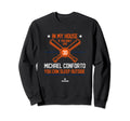 My House Michael Conforto Mlbpa Sweatshirt - Custom Art Print for Adults - T-Shirt, Sweatshirt, Hoodie