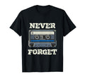 Cassette Tape Never Forget Music T-Shirt - Graphic Print for Adults - T-Shirt, Sweatshirt, Hoodie