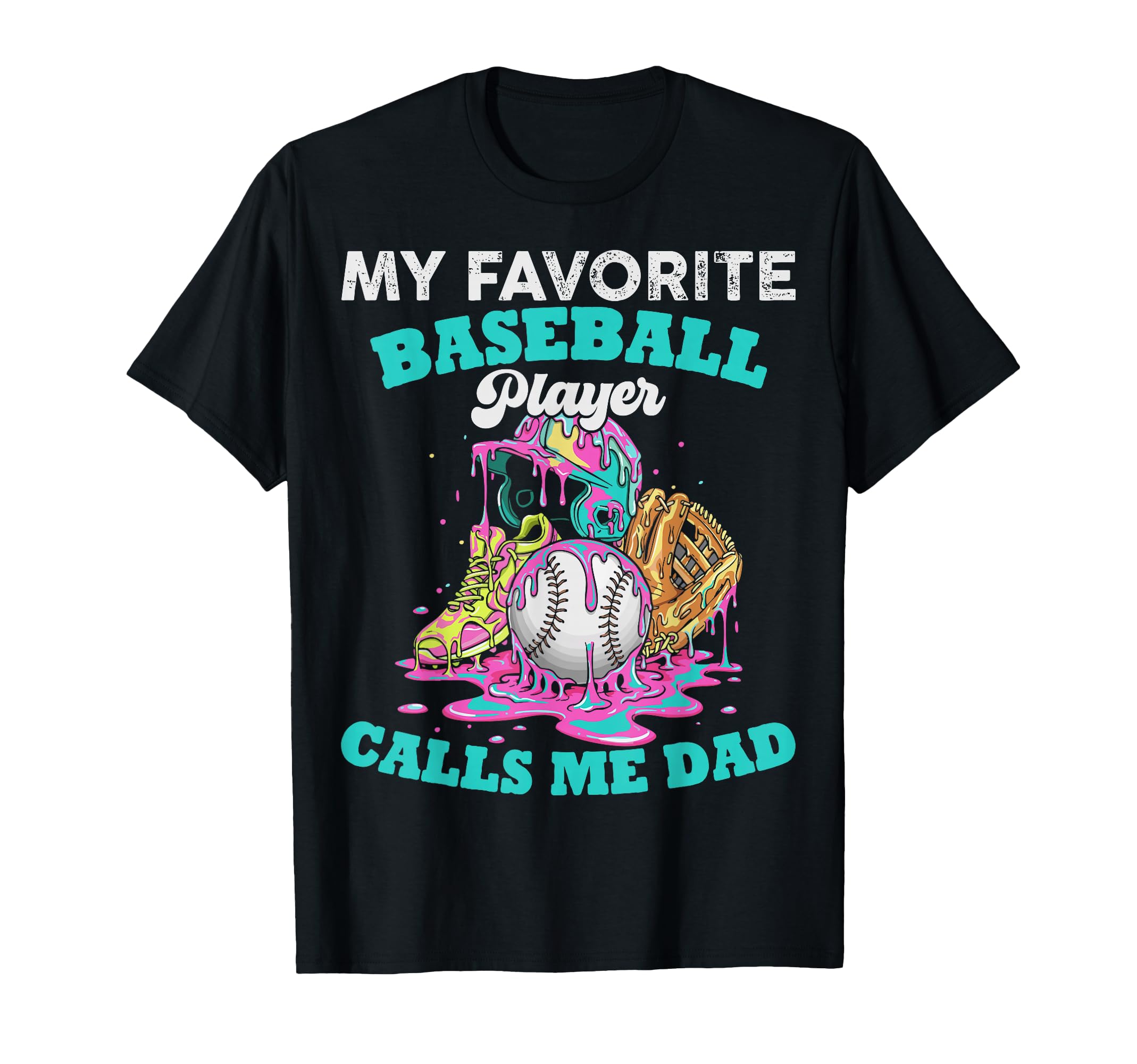 My Favorite Baseball Player Calls T-Shirt - Fun Novelty Design for Adults - T-Shirt, Sweatshirt, Hoodie