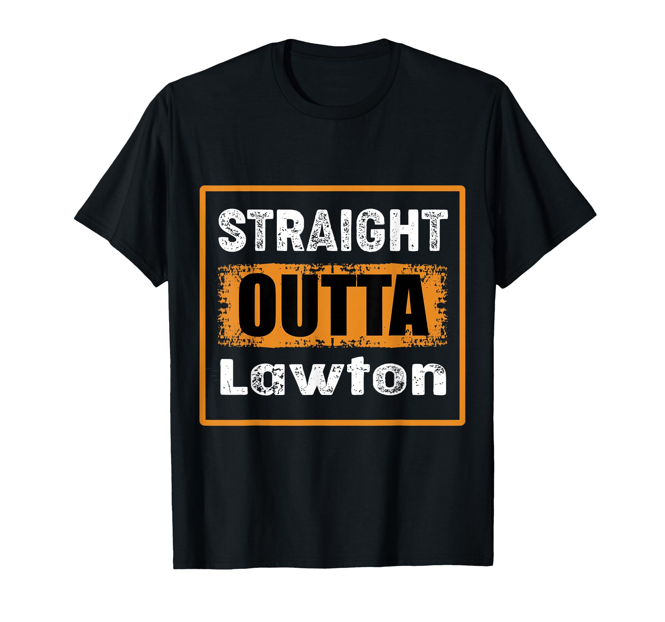 Straight Outta Lawton Oklahoma Usa T-Shirt - Aesthetic Graphic Men Women - T-Shirt, Sweatshirt, Hoodie