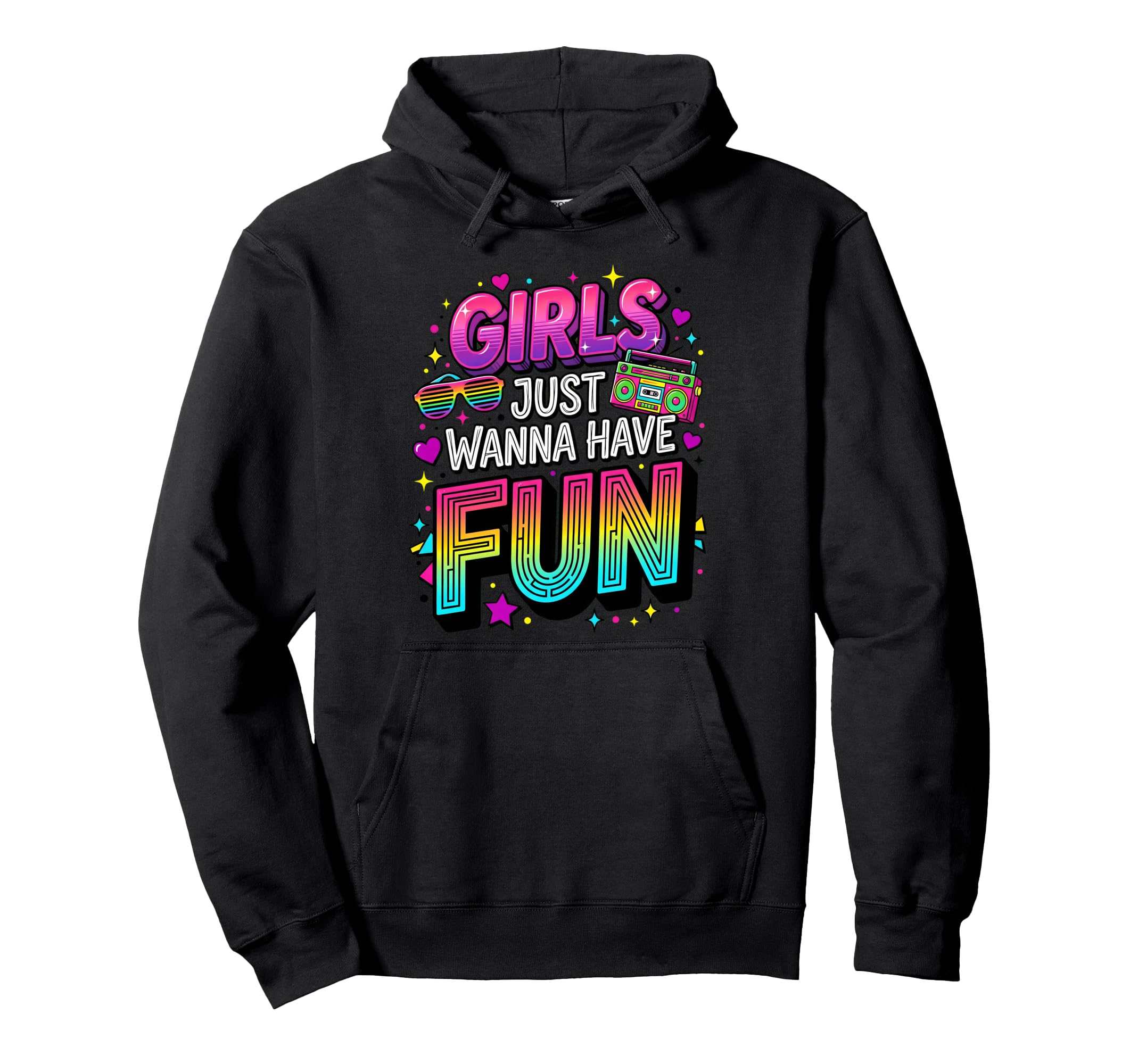 80S Typography Gradient Just Wanna Have Hoodie - Custom Art Print Unisex - T-Shirt, Sweatshirt, Hoodie