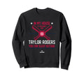 My House Taylor Rogers Funny Sweatshirt - Minimalist Print for Adults - T-Shirt, Sweatshirt, Hoodie