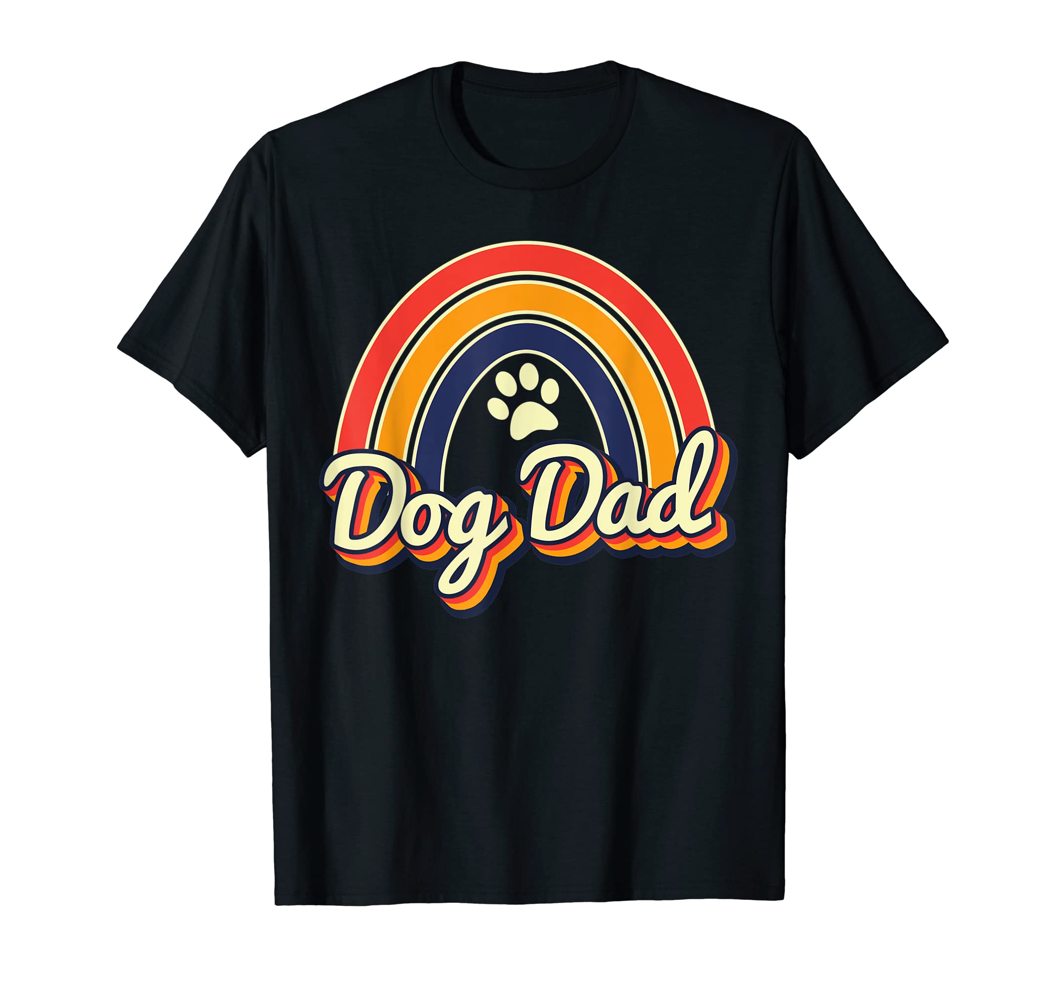 Dog Dad Dog Dad Paw Rainbow T-Shirt - Novelty Apparel for Adults - T-Shirt, Sweatshirt, Hoodie