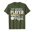 Mens Baseball Dad My Favorite Player T-Shirt - Unique Graphic Men Women - T-Shirt, Sweatshirt, Hoodie