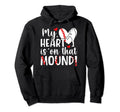 Mound Baseball Pitcher Mom Baseball Hoodie - Casual Everyday Wear Unisex - T-Shirt, Sweatshirt, Hoodie