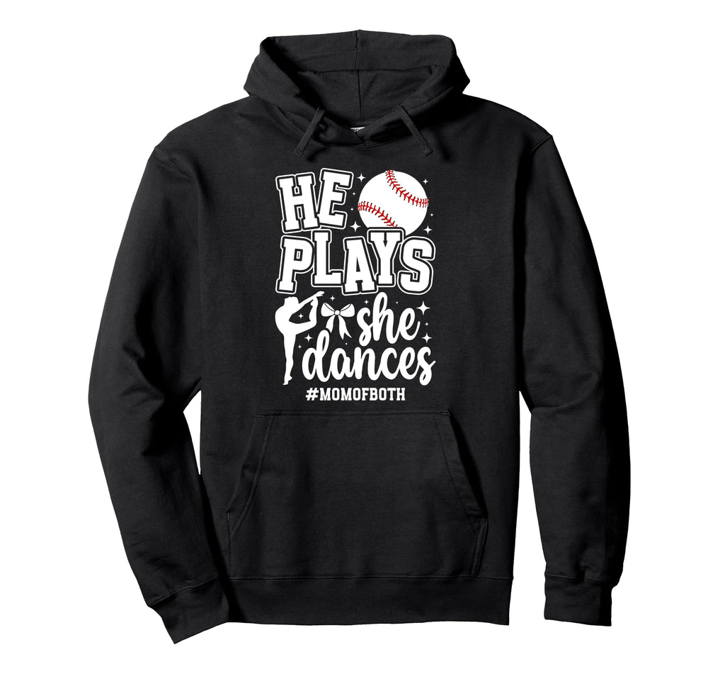 Mom Both Baseball And Dance Mom Hoodie - Fun Novelty Design Men Women - T-Shirt, Sweatshirt, Hoodie
