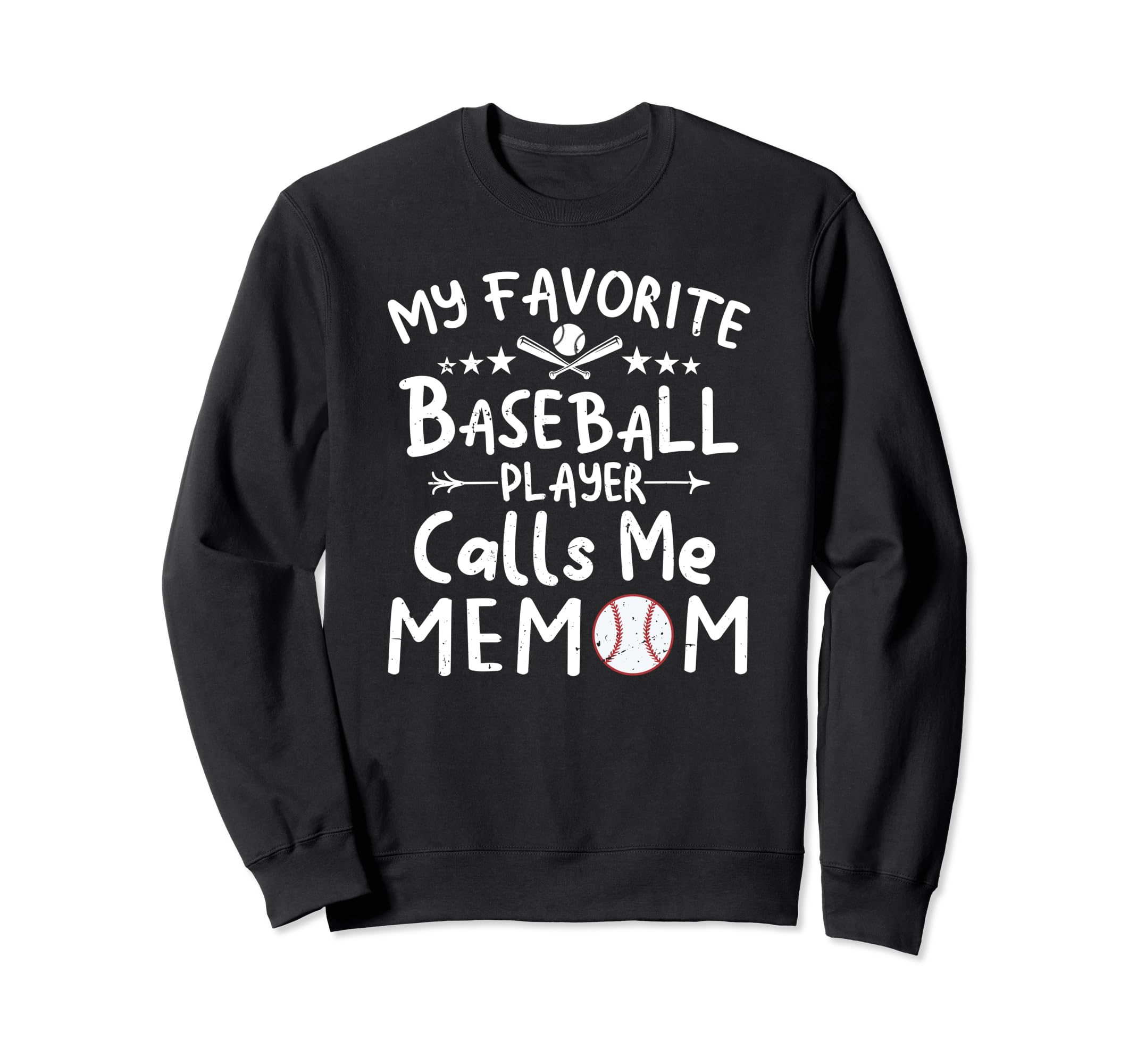 My Favorite Baseball Player Calls Me Sweatshirt - Novelty Apparel Unisex - T-Shirt, Sweatshirt, Hoodie