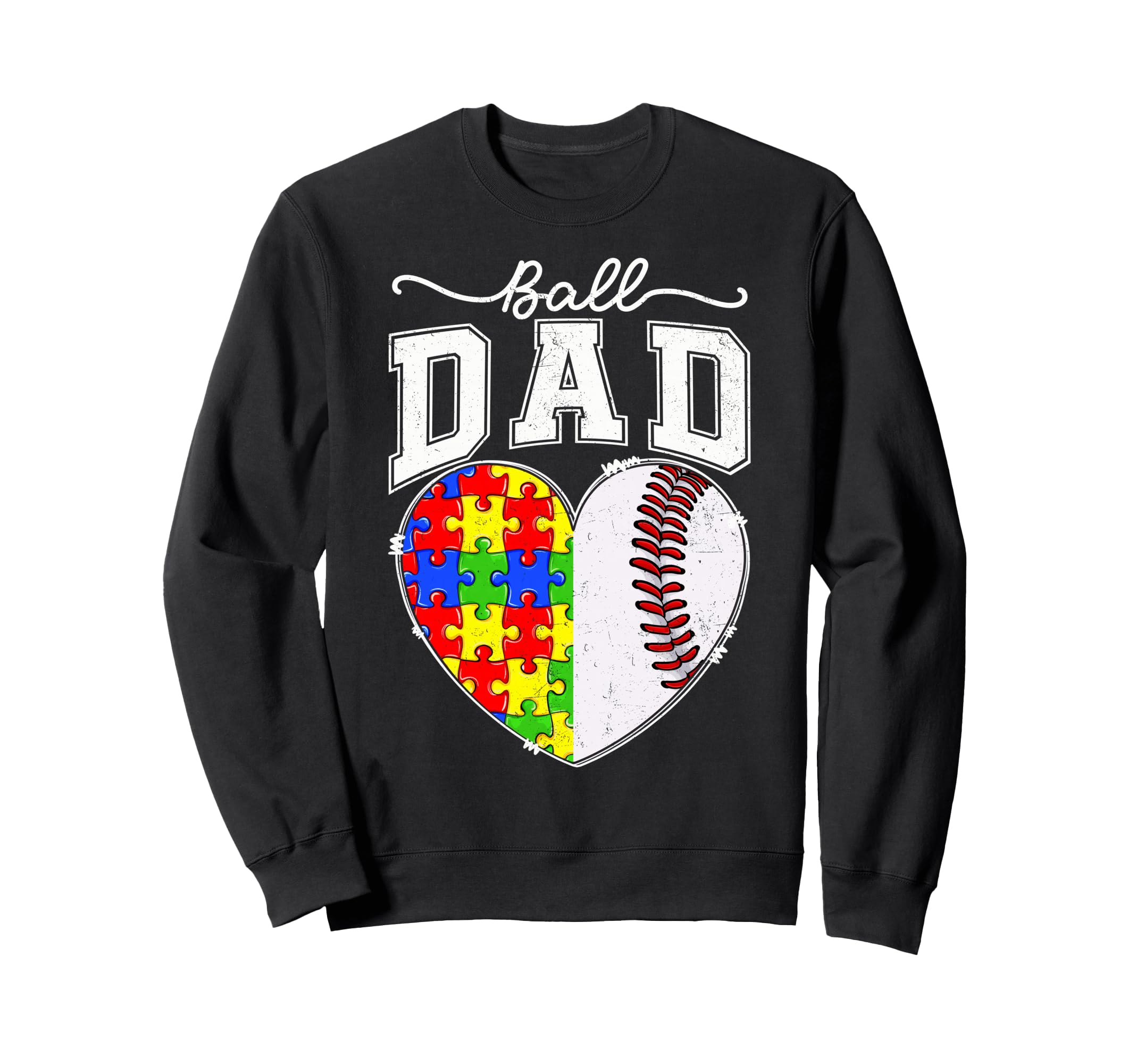 Ball Dad Papa Autism Awareness Sweatshirt - Casual Everyday Wear Unisex - T-Shirt, Sweatshirt, Hoodie