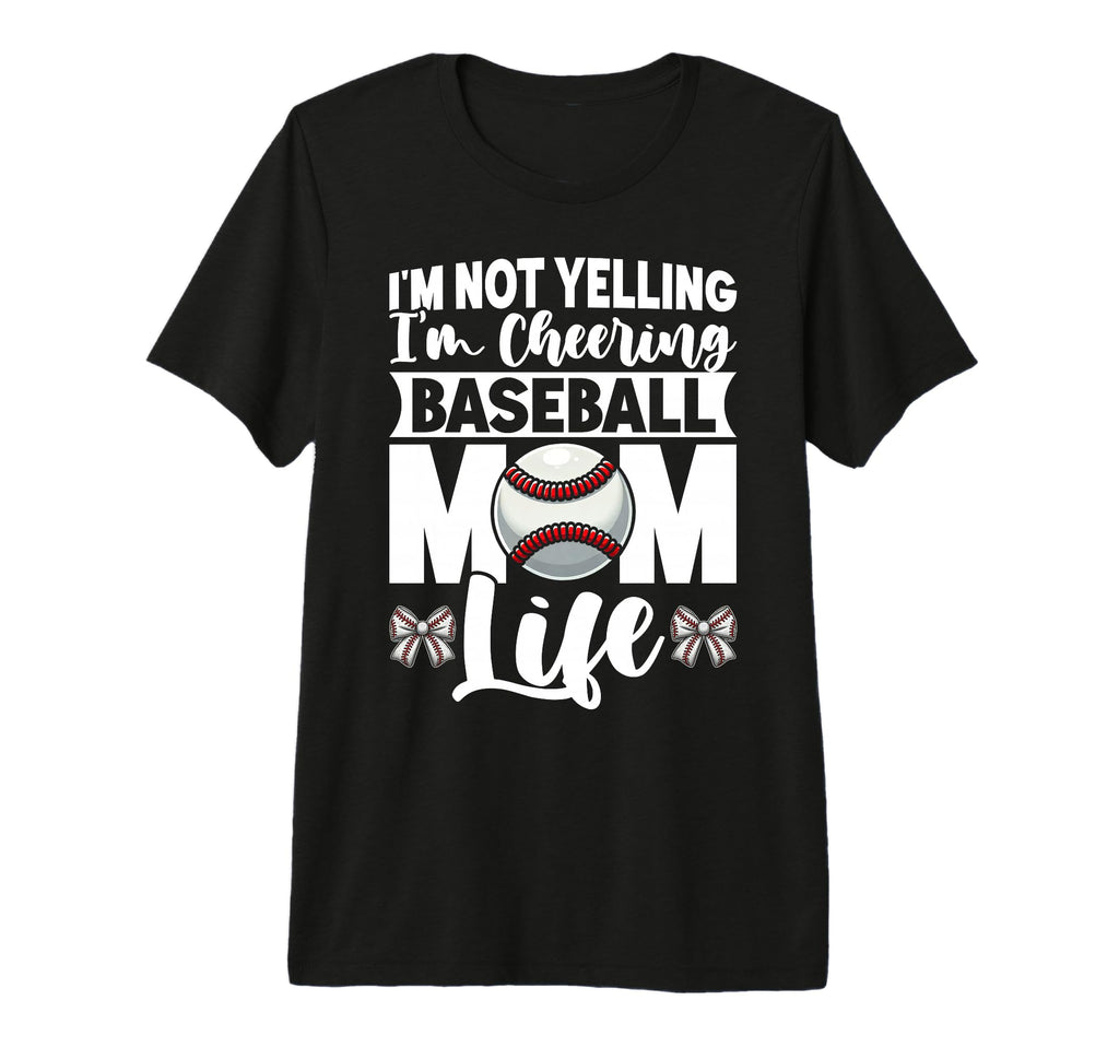 Im Not Yelling Im Cheering Baseball T-Shirt - Novelty Apparel for Adults - T-Shirt, Sweatshirt, Hoodie