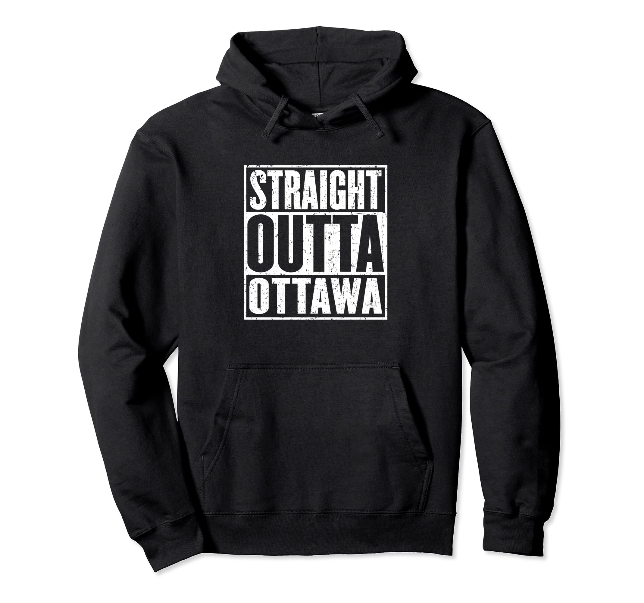 Straight Outta Ottawa Distressed Hoodie - Novelty Apparel for Adults - T-Shirt, Sweatshirt, Hoodie