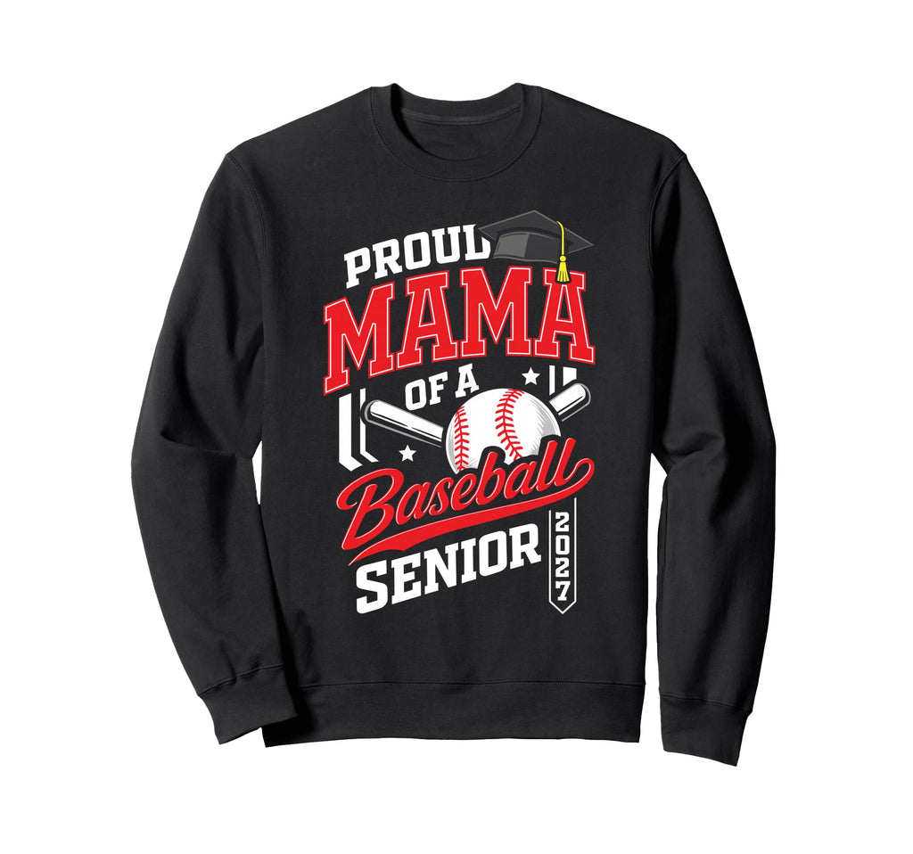 Proud Mama Baseball Senior Class Sweatshirt - Custom Art Print for Adults - T-Shirt, Sweatshirt, Hoodie