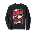 Proud Mama Baseball Senior Class Sweatshirt - Custom Art Print for Adults - T-Shirt, Sweatshirt, Hoodie