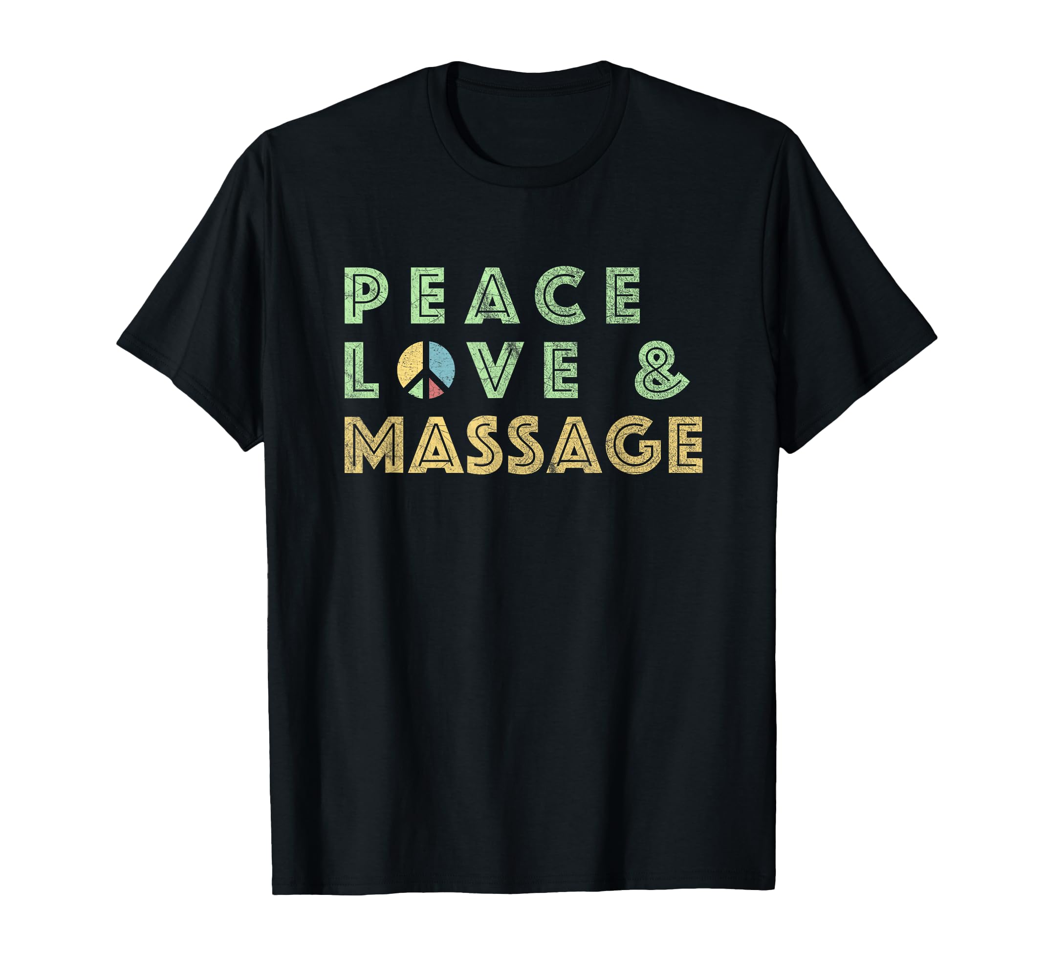 Peace Love Massage Gift Massage T-Shirt - Novelty Apparel for Adults - T-Shirt, Sweatshirt, Hoodie