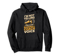 Im Not Yelling This Is My Baseball Coach Hoodie - Novelty Apparel Unisex - T-Shirt, Sweatshirt, Hoodie