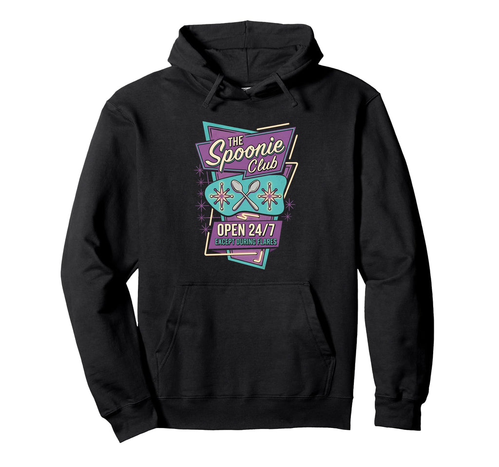 Lupus Spoonie Club Open 24 7 Except During Hoodie - Novelty Apparel Unisex - T-Shirt, Sweatshirt, Hoodie