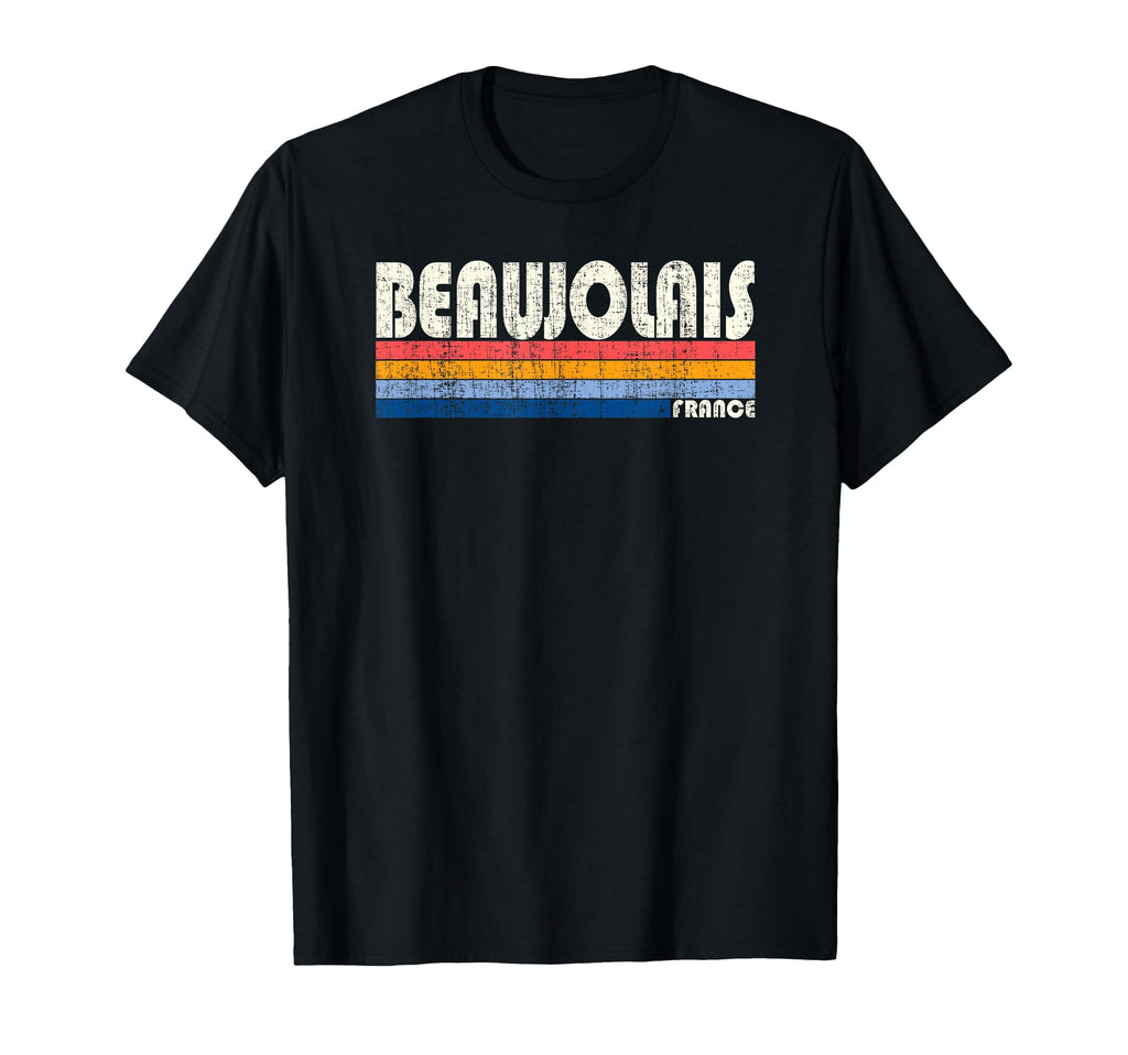 70S 80S Beaujolais France T-Shirt - Novelty Apparel for Adults - T-Shirt, Sweatshirt, Hoodie