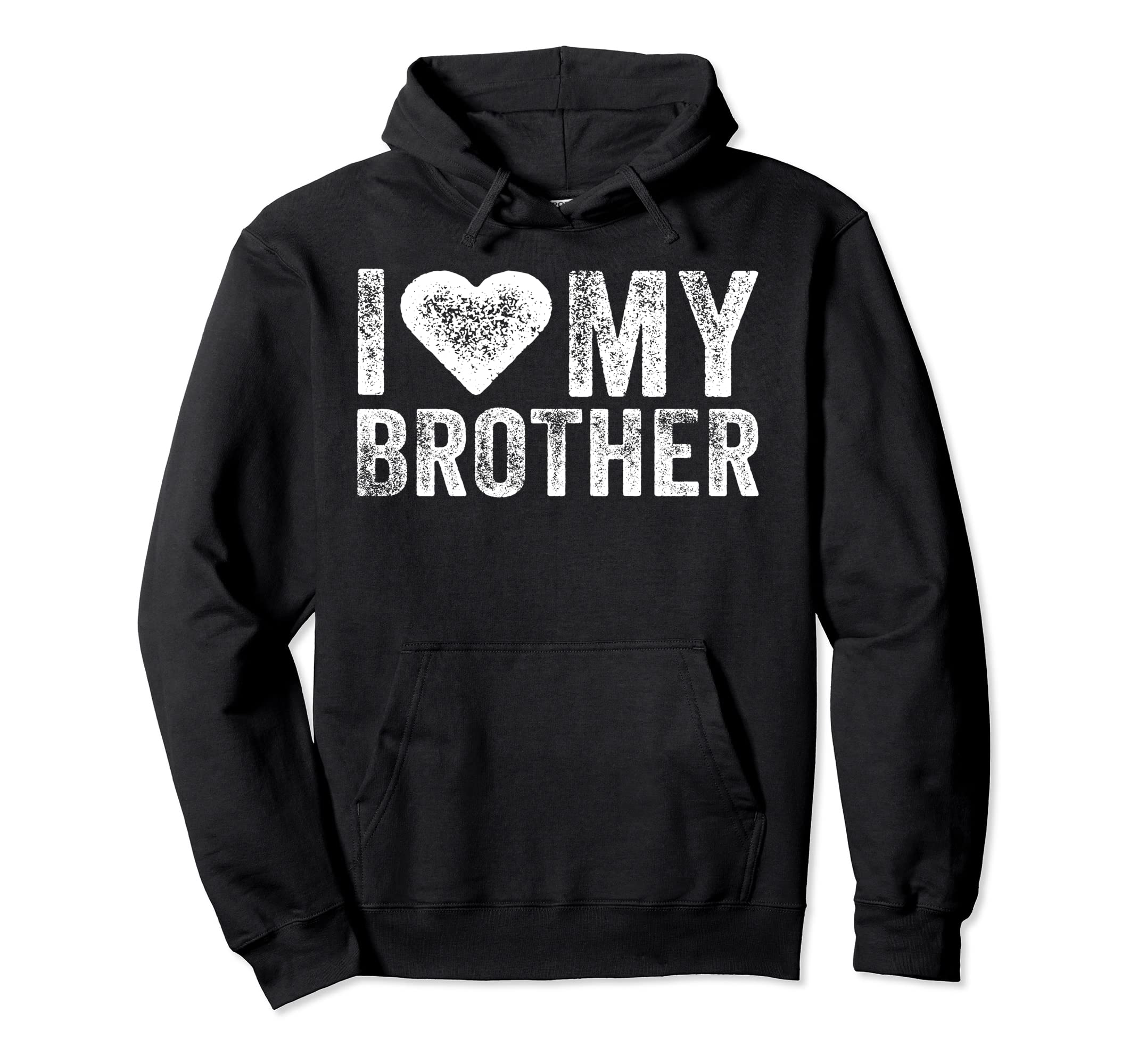 I Love My Hot Brother Sarcastic Funny Hoodie - Unique Graphic Unisex - T-Shirt, Sweatshirt, Hoodie