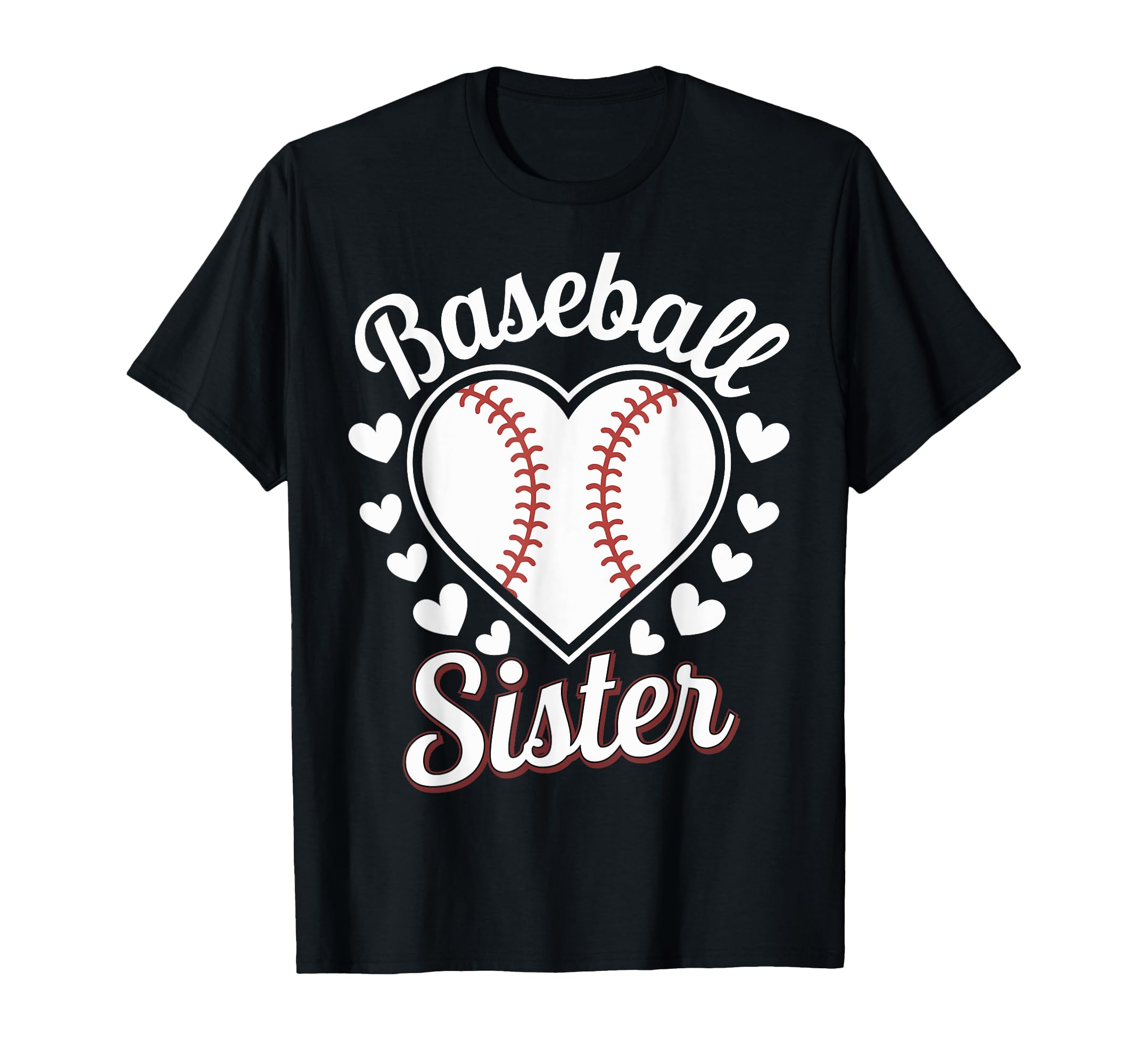 Baseball Sister T-Shirt - Streetwear Style Unisex - T-Shirt, Sweatshirt, Hoodie