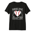 Sideline Social Club Baseball Mom T-Shirt - Novelty Apparel Men Women - T-Shirt, Sweatshirt, Hoodie