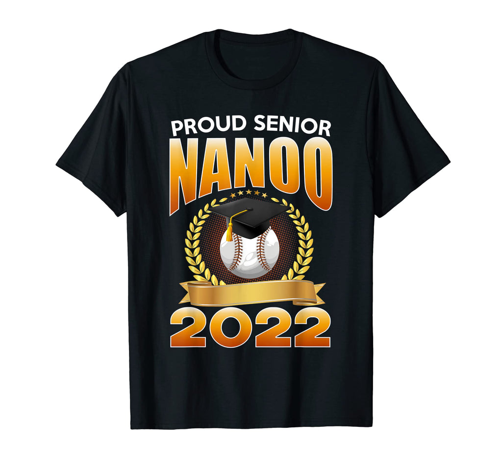 Proud Senior Nanoo 2022 Baseball Senior T-Shirt - Minimalist Print Unisex - T-Shirt, Sweatshirt, Hoodie