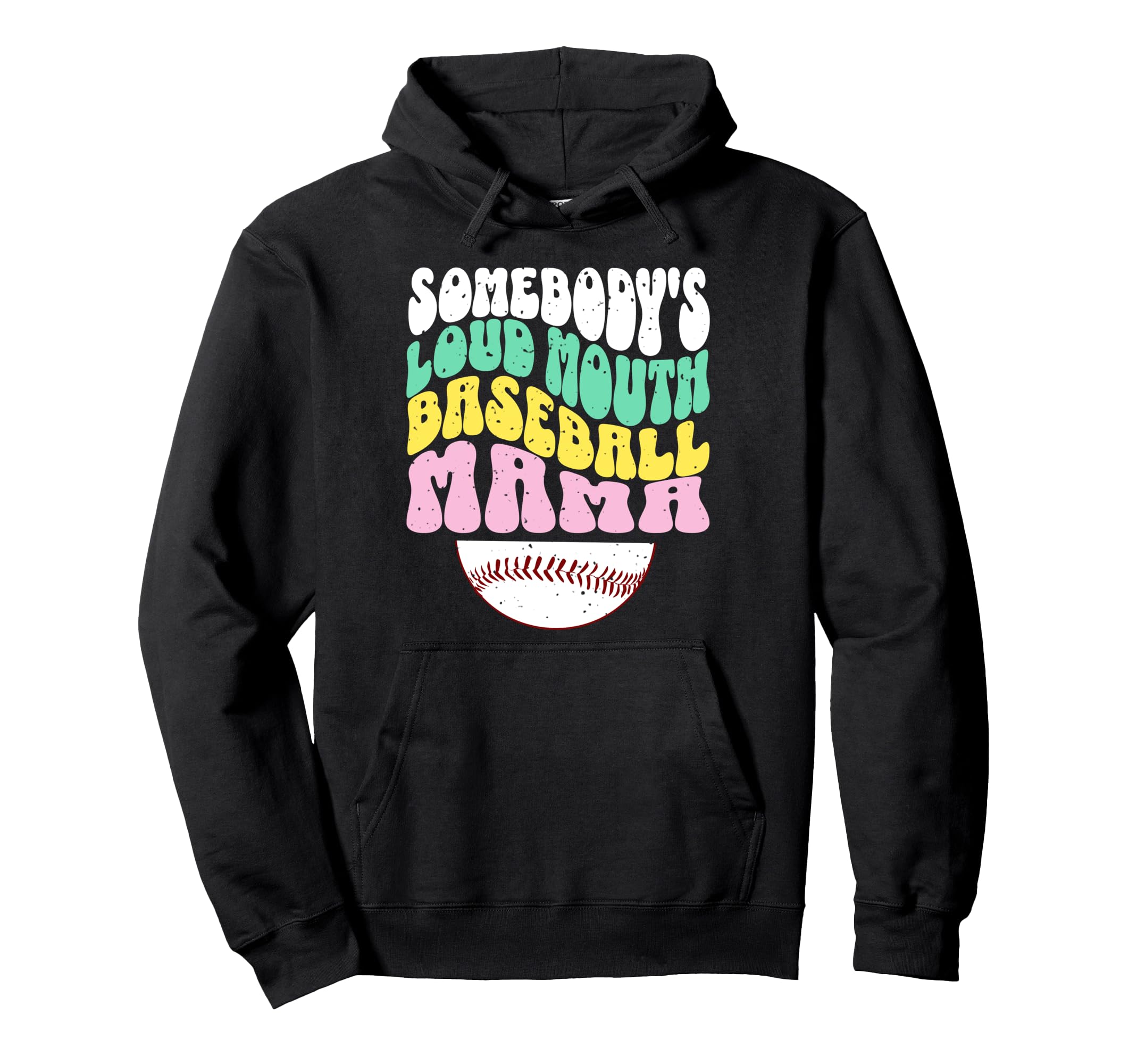 Baseball Mom Sports Mama Funny Games Hoodie - Custom Art Print Men Women - T-Shirt, Sweatshirt, Hoodie