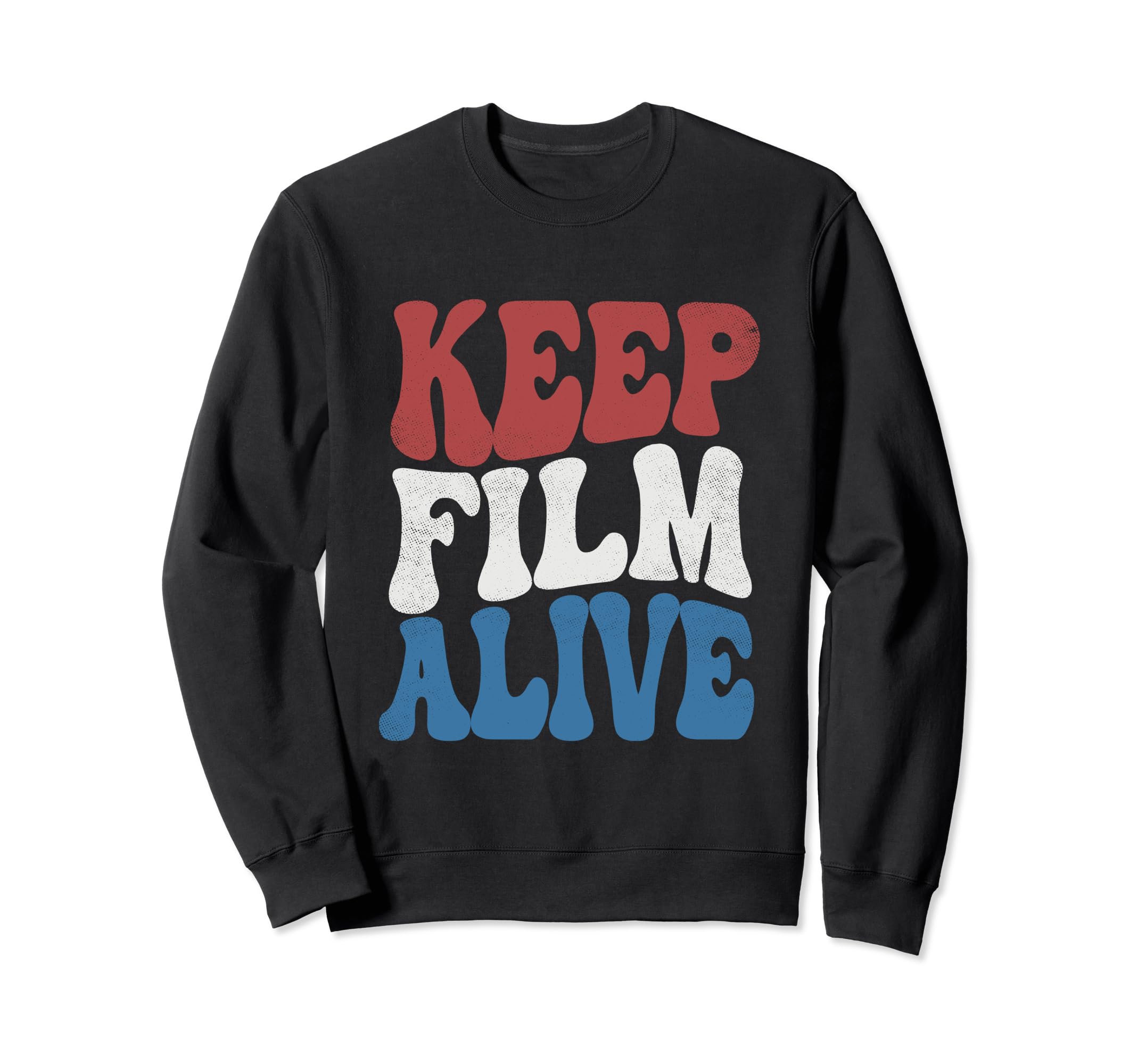 Keep Film Alive Camera Analog Sweatshirt - Minimalist Print for Adults - T-Shirt, Sweatshirt, Hoodie