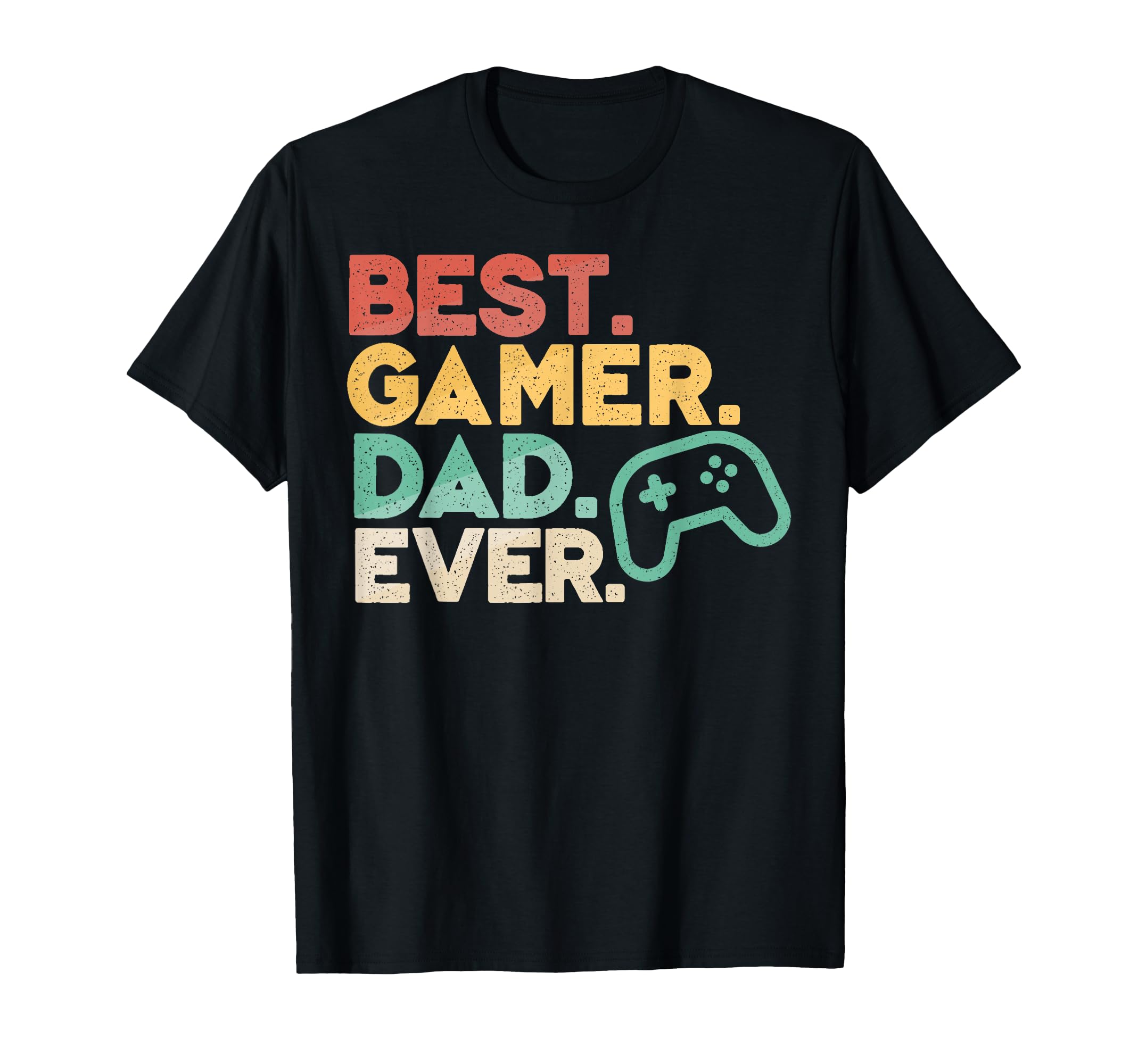 Best Gamer Dad Ever Fathers Day T-Shirt - Aesthetic Graphic Unisex - T-Shirt, Sweatshirt, Hoodie
