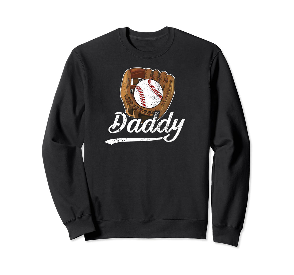 Daddy Baseball Catcher Dad Baseball Sweatshirt - Aesthetic Graphic Unisex - T-Shirt, Sweatshirt, Hoodie