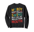 My Might Not Always Swing Sweatshirt - Fun Novelty Design for Adults - T-Shirt, Sweatshirt, Hoodie