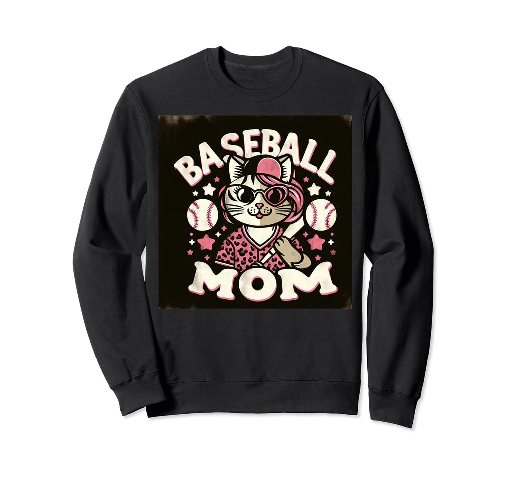 Womens Baseball Mom Cat Mothers My Sweatshirt - Trendy Graphic Men Women - T-Shirt, Sweatshirt, Hoodie
