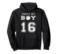 Thats My Baseball 16 Jersey Number Mom Dad Hoodie - Graphic Print Unisex - T-Shirt, Sweatshirt, Hoodie