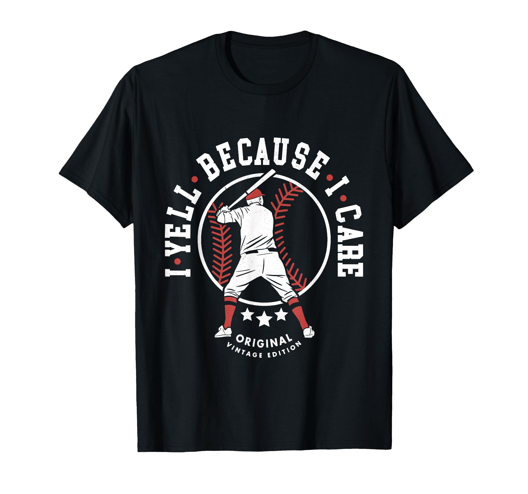 I Yell Because I Care Sports T-Shirt - Aesthetic Graphic for Adults - T-Shirt, Sweatshirt, Hoodie
