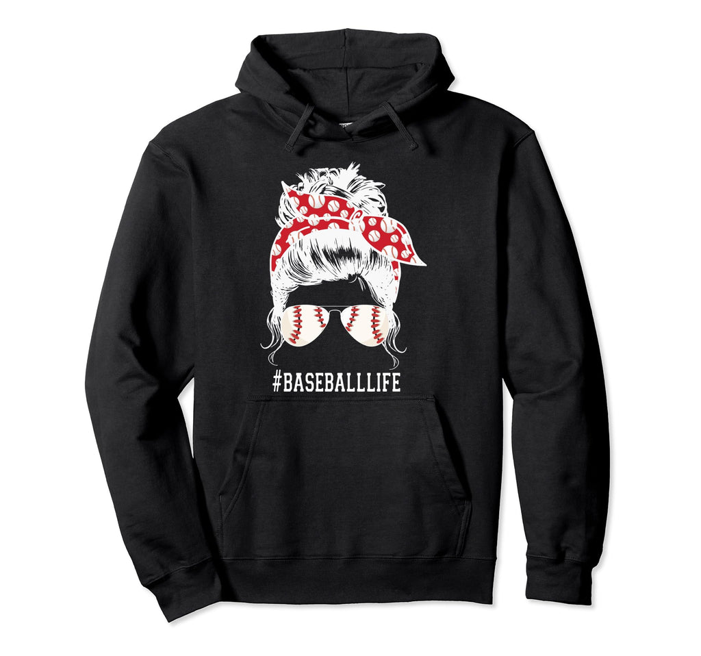 Baseball Mom Life Softball Messy Bun Hoodie - Fun Novelty Design Unisex - T-Shirt, Sweatshirt, Hoodie