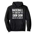 Baseball And My Chow Chow Mama Dog Lover Hoodie - Custom Art Print Unisex - T-Shirt, Sweatshirt, Hoodie