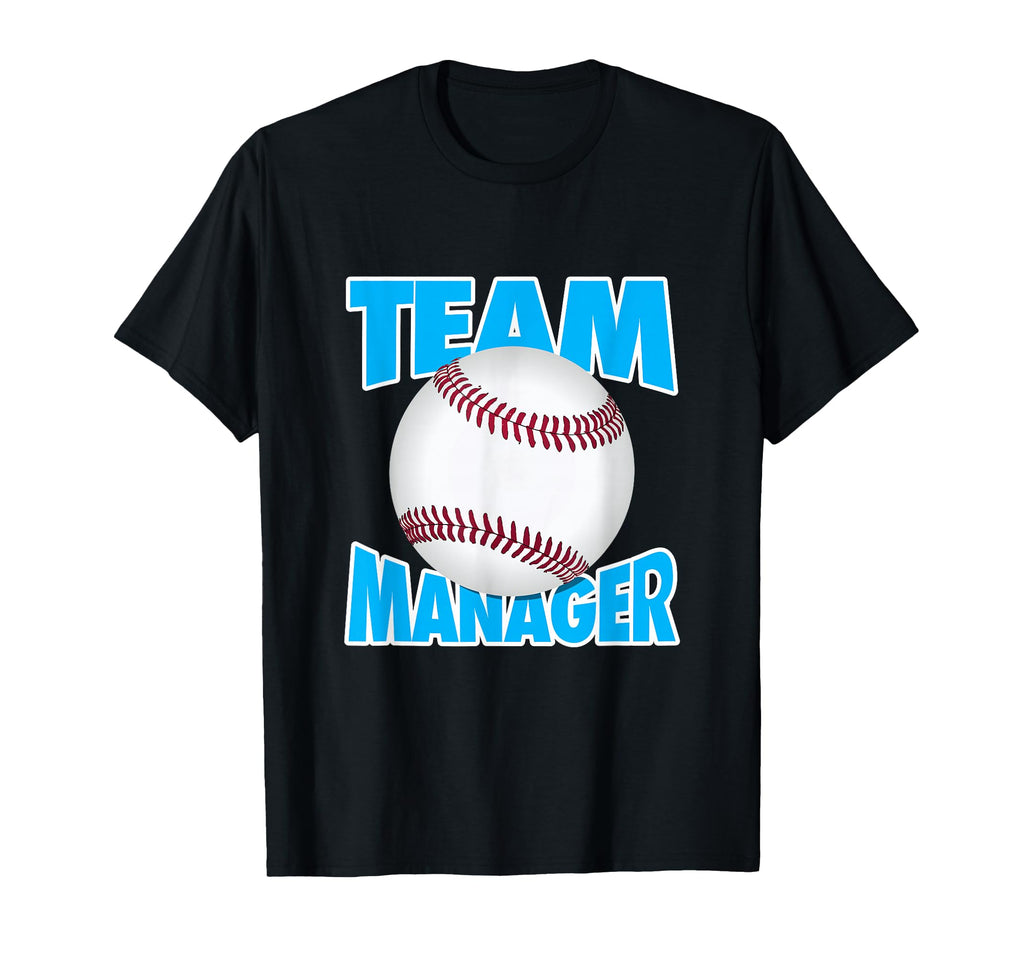 Baseball Team Manager Appreciation T-Shirt - Fun Novelty Design for Adults - T-Shirt, Sweatshirt, Hoodie